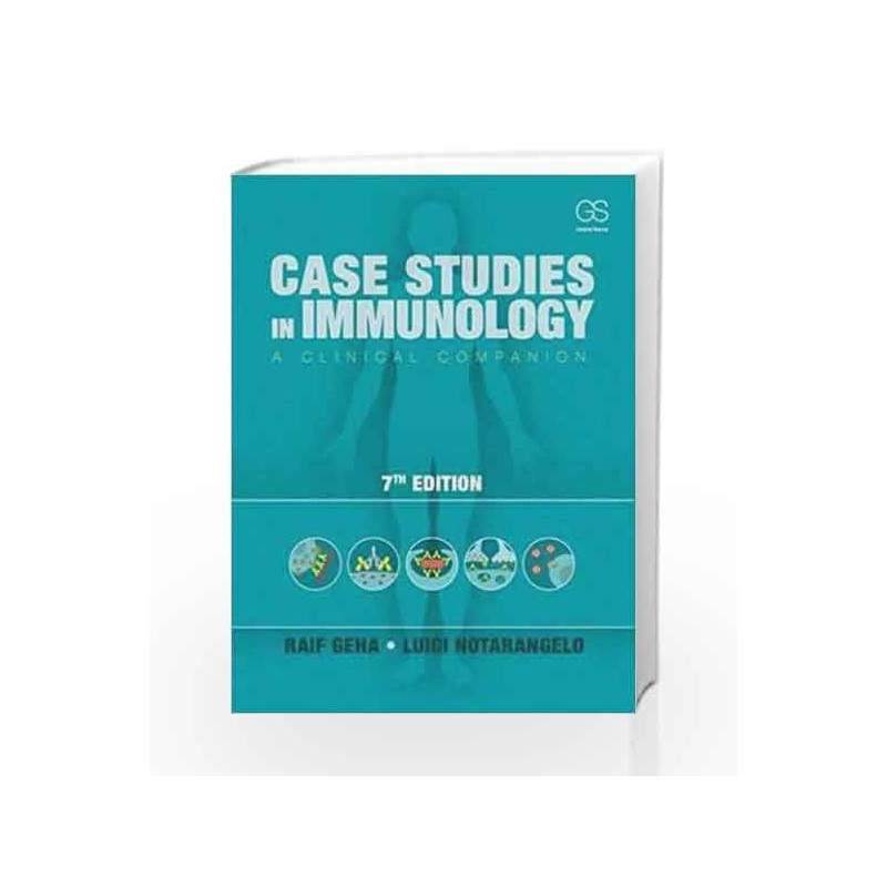 Case Studies in ImmunologyA Clinical Companion by Geha R Book-9780815345121