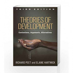 Theories of Development, Third Edition: Contentions, Arguments, Alternatives by Peet Book-9781462519576