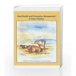 Herd Health And Production Management In Dairy Practice by A.,Brand O,J.P.T.M. & Schukken,Noordhuizen,Y.H. Book-9788185860367