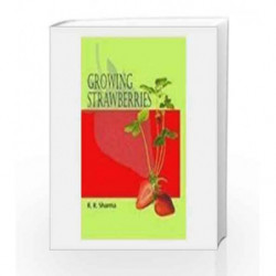 Growing Strawberries by Sharma R.R. Book-9788185860893