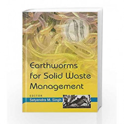 Earthworms for Solid Waste Management by Singh S.M. Book-9788181892027