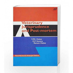 Veterinary Jurisprudence And Post-Mortem by Dabas Y.P.S. & Saxena O.P. Book-9798181892088