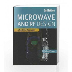 Microwave and RF Design: A Systems Approach (Electromagnetic Waves) by Steer Book-9781613530214
