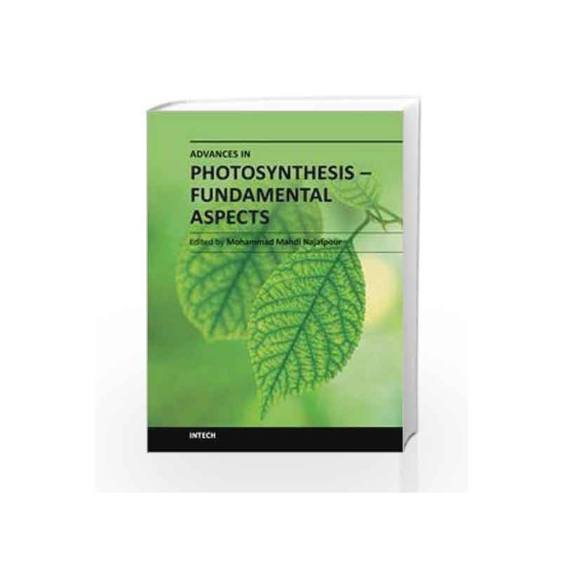 Advances In Photosynthesis- Fundamental Aspects (Hb 2014) by Najafpour M.M. Book-9789533079288