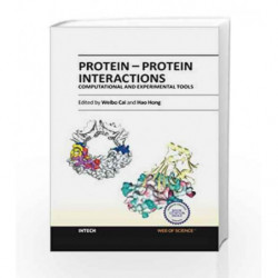 Protein-Protein Interactions (Hb 2014) by Cai W. Book-9789535103974