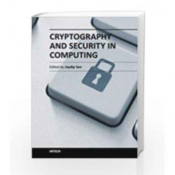 Cryptography and Security in Computing by Sen J Book-9789535101796