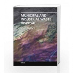 Municipal And Industrial Waste Disposal (Hb 2014) by Yu X. Book-9789535105015