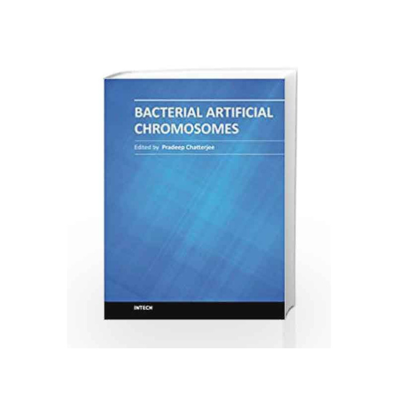 Bacterialartificial Chromosomes (Hb 2014) by Chatterjee P. Book-9789533077253