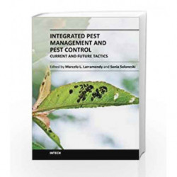 Integrated Pest Management And Pest Control: Current And Future Tactics (Hb 2014) by Larramendy M.L. Book-9789535100508