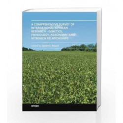 A Comprehensice Survey Of International Soybean Research-Genetics, Physiology, Agronomy And Nitrogen Relationships (Hb 2014) by 