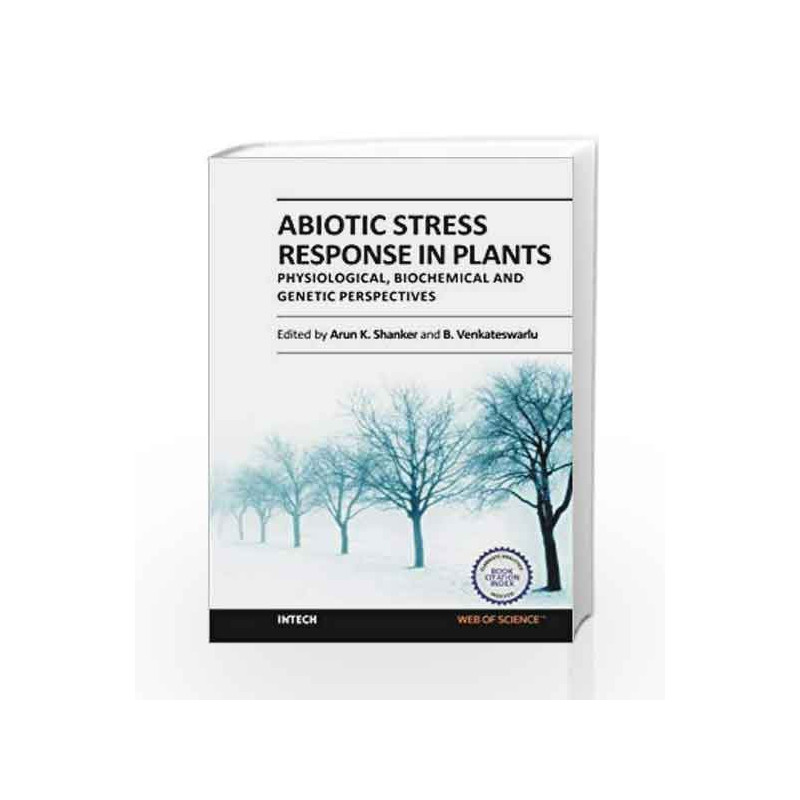 Abiotic Stress Response In Plants (Hb 2014) by Shanker A.K. Book-9789533076720