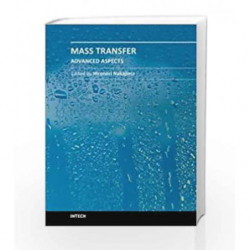 Mass Transfer: Advanced Aspects (Hb 2014) by Nakajima H. Book-9789533076362
