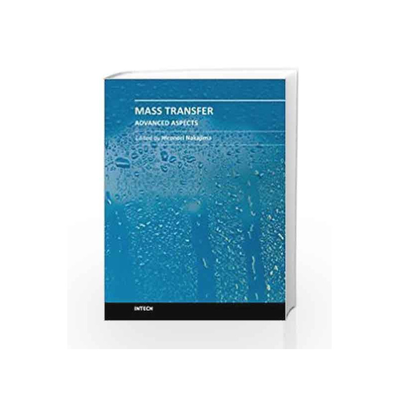 Mass Transfer: Advanced Aspects (Hb 2014) by Nakajima H. Book-9789533076362