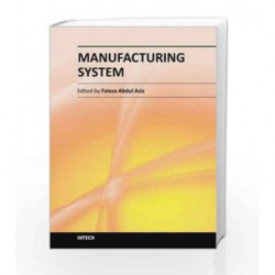Manufacturing System by Aziz F.A. Book-9789535105305
