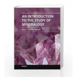 An Introduction To The Study Of Mineralogy (Hb 2014) by Aydinalp C. Book-9789533078960