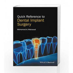 Quick Reference to Dental Implant Surgery by Maksoud M A Book-9781119290124