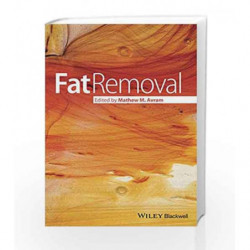 Fat Removal: Invasive and Noninvasive Body Contouring by Avram M.M. Book-9781444334289
