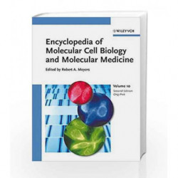 Encyclopedia of Molecular Cell Biology and Molecular Medicine, Volume 10 (Encyclopedia of Molecular Biology and Molecular Medici