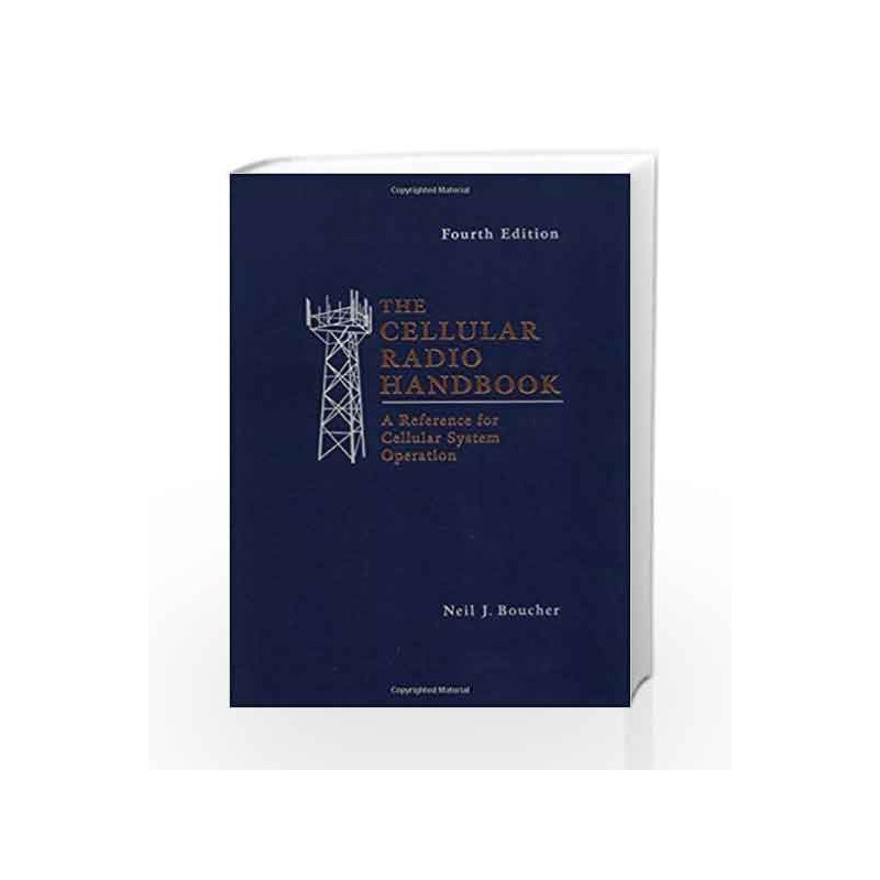 The Cellular Radio Handbook: A Reference for Cellular System Operation by Boucher Book-9780471387251