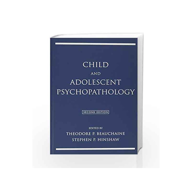 Child and Adolescent Psychopathology (Coursesmart) by Beauchaine T.P. Book-9781118120941
