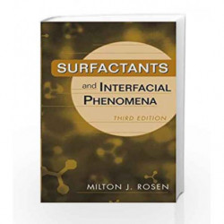 Surfactants and Interfacial Phenomena by Rosen Book-9780471478188