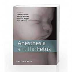 Anesthesia and the Fetus by Ginosar Y Book-9781444337075