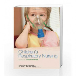 Children s Respiratory Nursing by Mighten J. Book-9781405197755