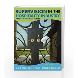 Supervision in the Hospitality Industry: Applied Human Resources by Miller Book-9780471657484