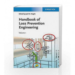 Handbook of Loss Prevention Engineering: 2 Volume Set by Haight J.M. Book-9783527329953