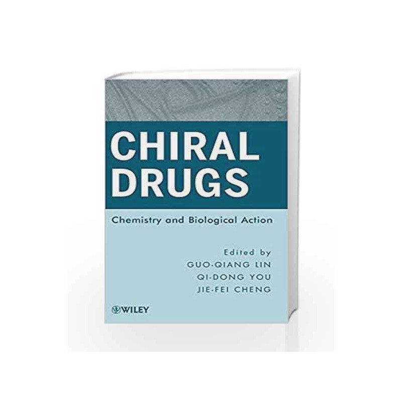 Chiral Drugs: Chemistry and Biological Action by Lin G. Book-9780470587201