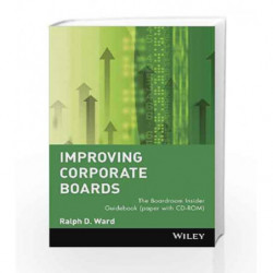 Improving Corporate Boards: The Boardroom Insider Guidebook by Ward,Ward R.D Book-9780471379379