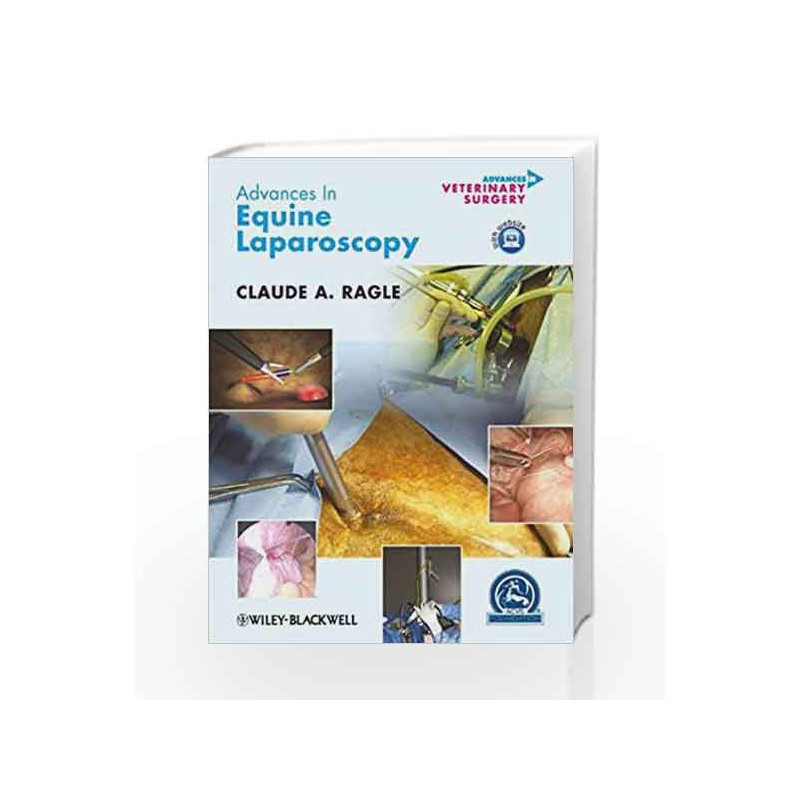 Advances in Equine Laparoscopy (AVS Advances in Veterinary Surgery) by Ragle C. Book-9780470958773