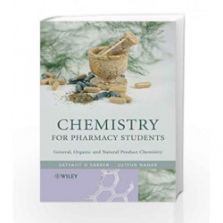 Chemistry for Pharmacy Students: General, Organic and Natural Product Chemistry by Sarker S.D. Book-9780470017807