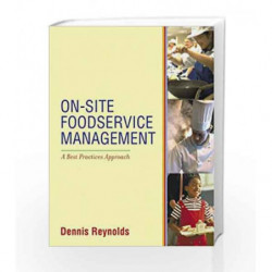 OnSite Foodservice Management: A Best Practices Approach by Reynolds Book-9780471345435