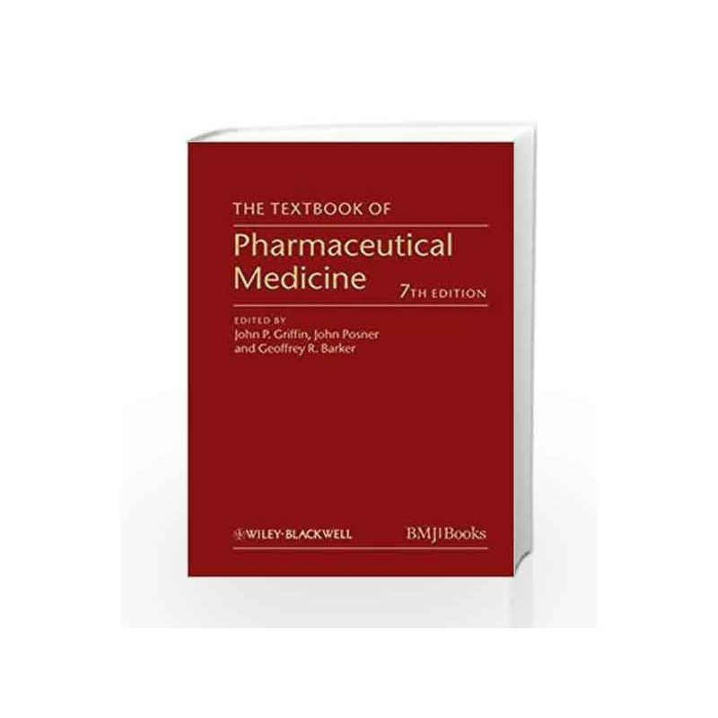The Textbook of Pharmaceutical Medicine by Griffin J.P. Book-9780470659878