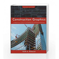 Construction Graphics: A Practical Guide to Interpreting Working Drawings by Bisharat K.A Book-9780470137505