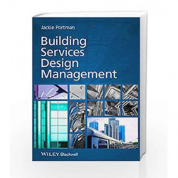 Building Services Design Management by Portman J Book-9781118528129