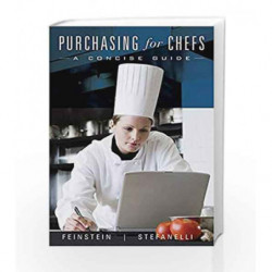 Purchasing for Chefs: A Concise Guide by Feinstein A.H. Book-9780470292167