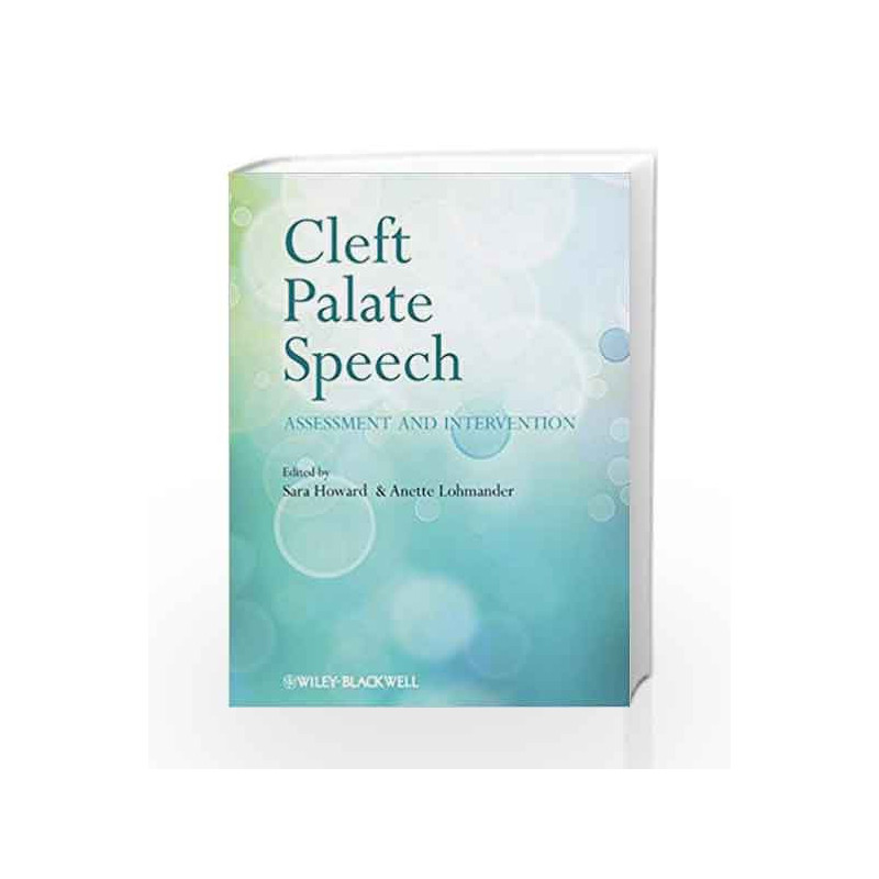Cleft Palate Speech: Assessment and Intervention by Howard S Book-9780470743300