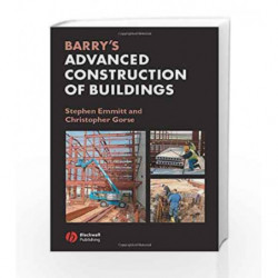 Barry s Advanced Construction of Buildings by Emmitt S. Book-9781405110549