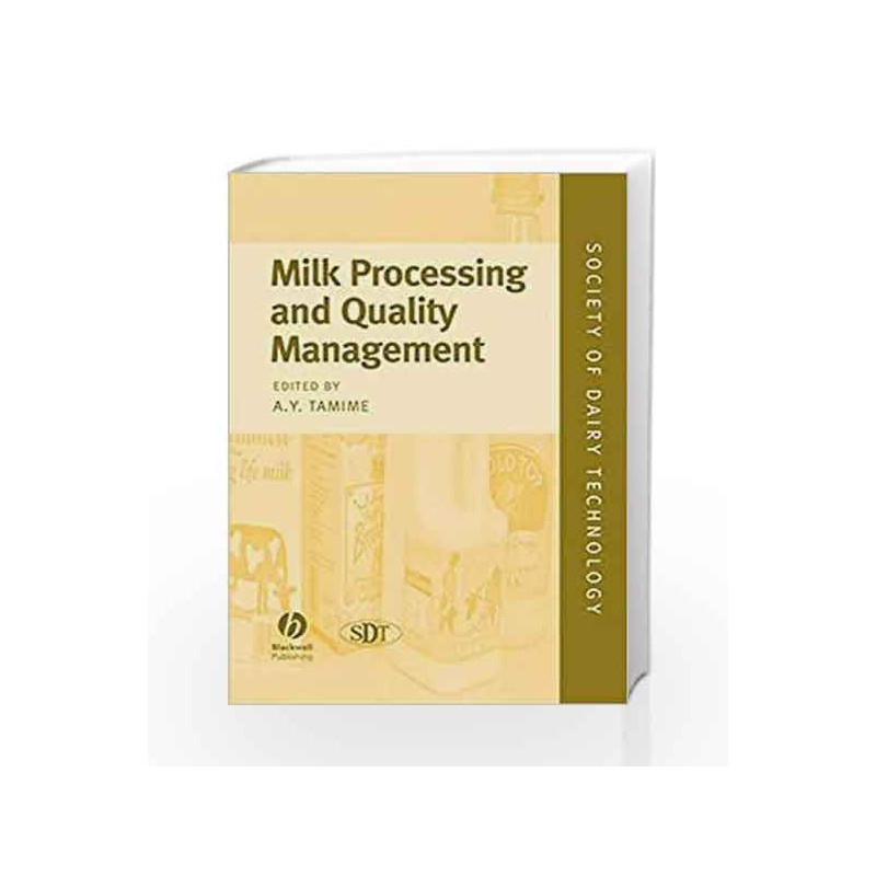 Milk Processing and Quality Management (Society of Dairy Technology) by Tamime Book-9781405145305