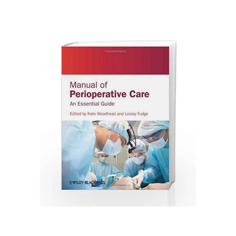 Manual of Perioperative Care: An Essential Guide by Woodhead K Book-9780470659182