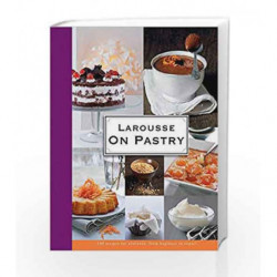 Larousse: On Pastry by Larousse E Book-9781118208823