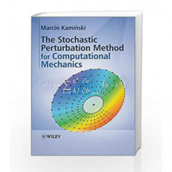 The Stochastic Perturbation Method for Computational Mechanics by Kaminski M Book-9780470770825