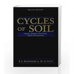 Cycles of Soils: Carbon, Nitrogen, Phosphorus, Sulfur, Micronutrients by Stevenson Book-9781860941467