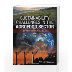 Sustainability Challenges in the Agrofood Sector by Bhat R Book-9781119072768