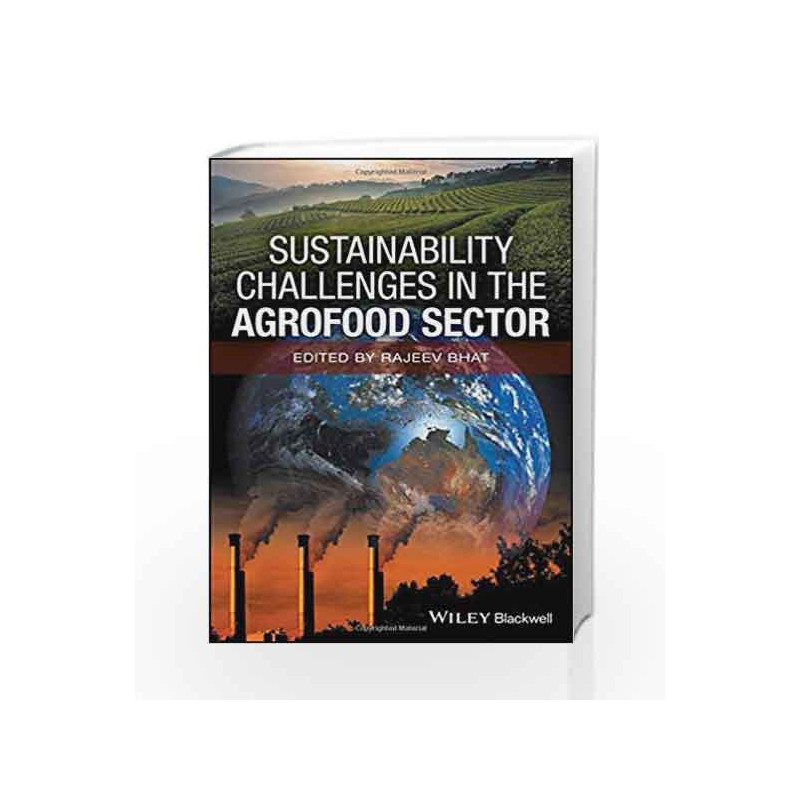 Sustainability Challenges in the Agrofood Sector by Bhat R Book-9781119072768