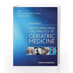 Pathy s Principles and Practice of Geriatric Medicine: 2 Volumes by Sinclair A.A. Book-9780470683934