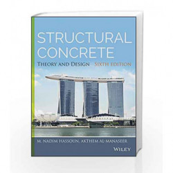 Structural Concrete: Theory and Design by Hassoun M.N. Book-9781118767818