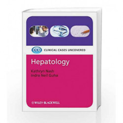 Hepatology: Clinical Cases Uncovered by Nash K. Book-9781444332469